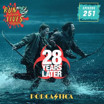 RFYL 251: 28 Years Later (with special guest Lucy)