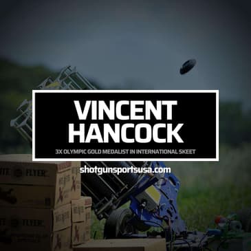 Vincent Hancock: 3x Olympic Gold Medalist in International Skeet
