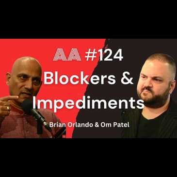 AA124 - Blockers, Impediments, and Dependencies