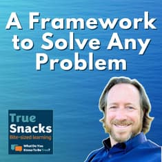 The Framework to Solve Any Problem