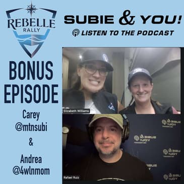 BONUS EPISODE - Rebelle Rally and Team MtnSubi