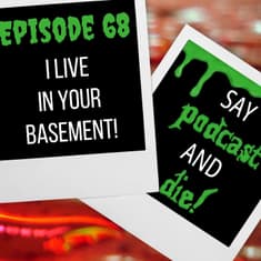 S01E68 - I Live in Your Basement! (Goosebumps #61)