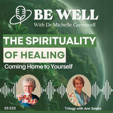 The Spirituality of Healing: Come Home to Your Heart