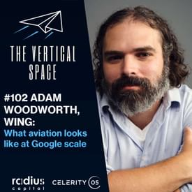 #102 Adam Woodworth, Wing: What aviation looks like at Google scale