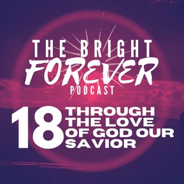 Through the Love of God Our Savior