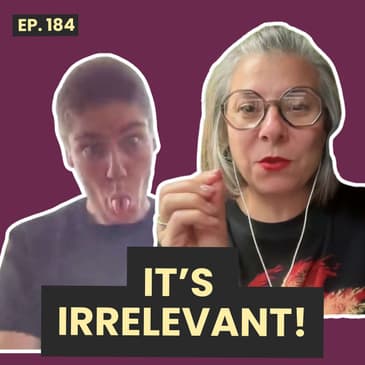 184: Are You Ever "Too Old" For Something? Why Age Has Nothing to Do With It