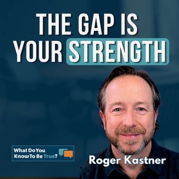 Your Superpowers Start With Something Missing | Roger Kastner on the Reinvent Yourself Framework
