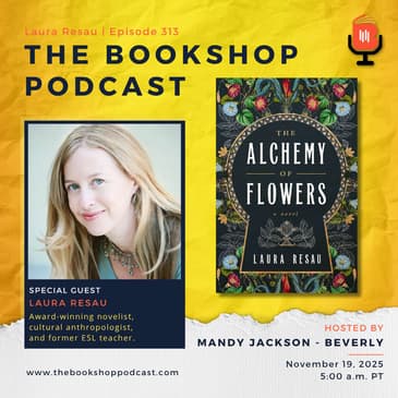 Laura Resau: The Alchemy of Flowers