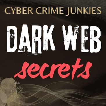 Secrets Found In The Dark Web