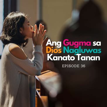 Ang Gugma sa Dios Nagluwas Kanato Tanan | Daygon ka Ginoo