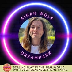 DreamPark, Scaling Play in the Real World with Downloadable Theme Parks — Aidan Wolf