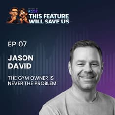Jason David - The Gym Owner Is Never the Problem
