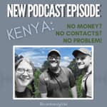 Kenya: No Money? No Contacts? No Problem.