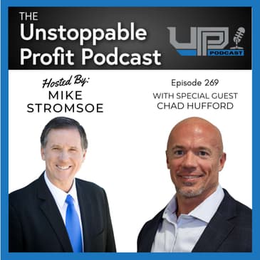 Episode 269: The Biggest Risk Is Not Taking Any with Chad Hufford