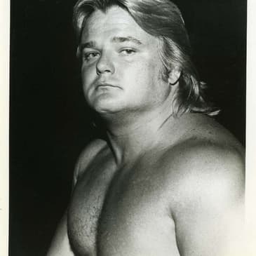 (Episode 121) Wrestler: Greg "The Hammer" Valentine.