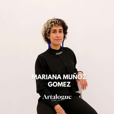 Multidisciplinary Artist Mariana Muñoz Gomez on Balancing Art and Life