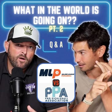 What in the World is Going On?? Pt.2 | We Answer Your Questions - MLP v PPA Feud Continued