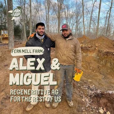 Can you afford "sustainable" on food stamps? — Alex & Miguel from Fern Mill Farm