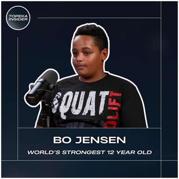 The World’s Strongest 12 Year Old Lives In Topeka, KS | Bo Jensen