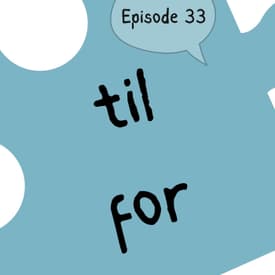#33 "Til" or "for"? I have cake for you... or to you? When to use "til" and "for" in Norwegian. [vokabular] [grammatikk]
