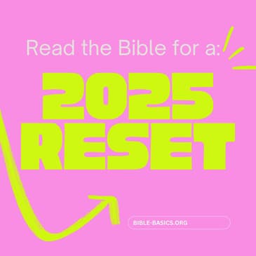 How Reading the Bible Can Reset Your Life in 2025