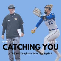90 | Big Update: Catching You Podcast Break + Lacie’s Softball Dreams Abroad