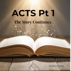Acts Pt 1: The Story Continues