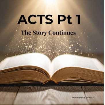 Acts Pt 1: The Story Continues