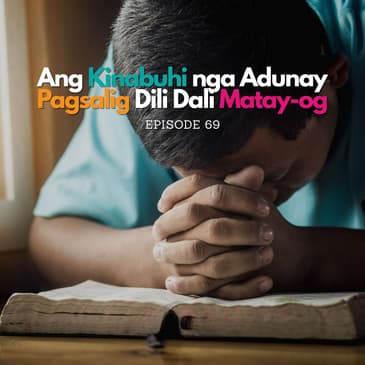 Ang Kinabuhi nga Adunay Pagsalig Dili Dali Matay-og