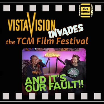 VistaVision invades the TCM Film Festival - and It's Our Fault!