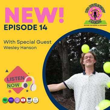 Pickleball Bruises, Playground Beef & Musty Pudding | Wes Dawg