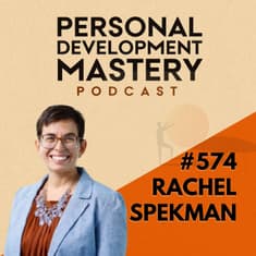 Why So Many Career Transitions Fail, and How to Avoid the #1 Mistake Professionals Make, with Rachel Spekman | #574