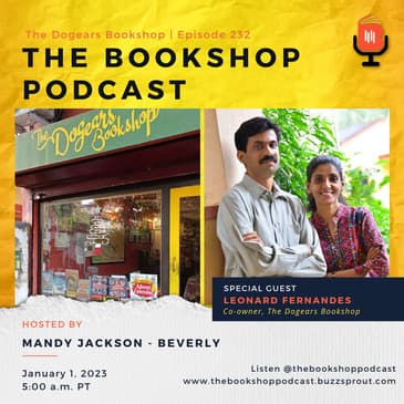 Celebrating a Milestone with The Bookshop Podcast: A Journey through Goa's Literary Scene and Cultural Richness with Leonard Fernandes