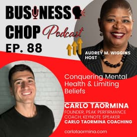 Conquering Limiting Beliefs and Mental Health with Carlo Taormina