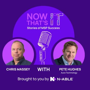 Mastering the MSP Industry: Insights and Strategies with Pete Hughes