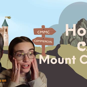 How to Climb Mount CMMC (for MSPs and SMBs)