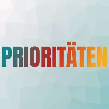Prioritäten