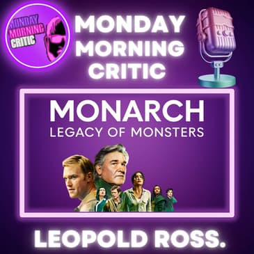 (Episode 429) Monarch: Legacy of Monsters. Composer: Leopold Ross.