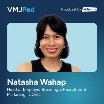 87 [EB Series] Staying Agile in an Ever-Changing Employer Brand World | Natasha Wahap (L'Oreal)