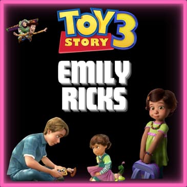 Episode 455 | "Toy Story 3"| Actor: Emily Ricks (Bonnie).