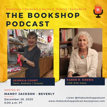 Georgia Court, Owner Bookstore 1, and Author Karen R. Koenig LCSW, M. Ed.