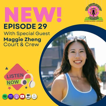 Pickleball, Paydays & Forcing Parties | Maggie Zheng w/ Court & Crew