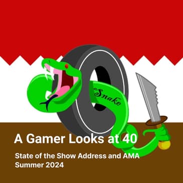 State of the Show Address and AMA - Summer 2024