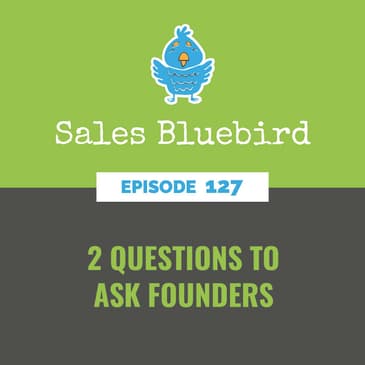127: 2 questions to ask the CEO/founder before joining a cyber security startup