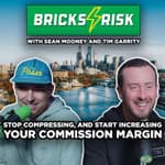 Grow Your Commission Margin & Escape the Volume Trap | Episode 114