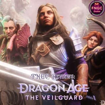 FNGC Reviews: Dragon Age The Veilguard (ft. Claineyys)