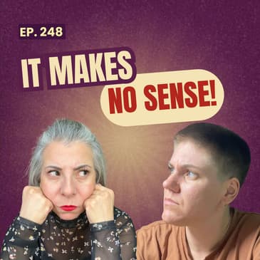 248: Losing Your Virginity Is Outdated