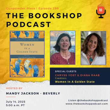 Women In A Golden State: 175 Voices from California