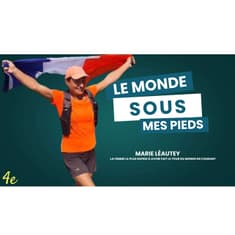E02 - Marie Léautey - La femme la plus rapide à faire le tour du monde en courant
