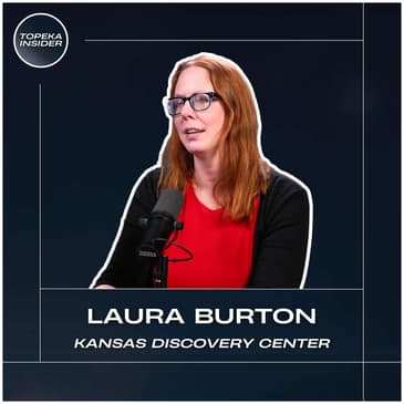 Transforming Play Into Power: Inside The Kansas Discovery Center | Laura Burton